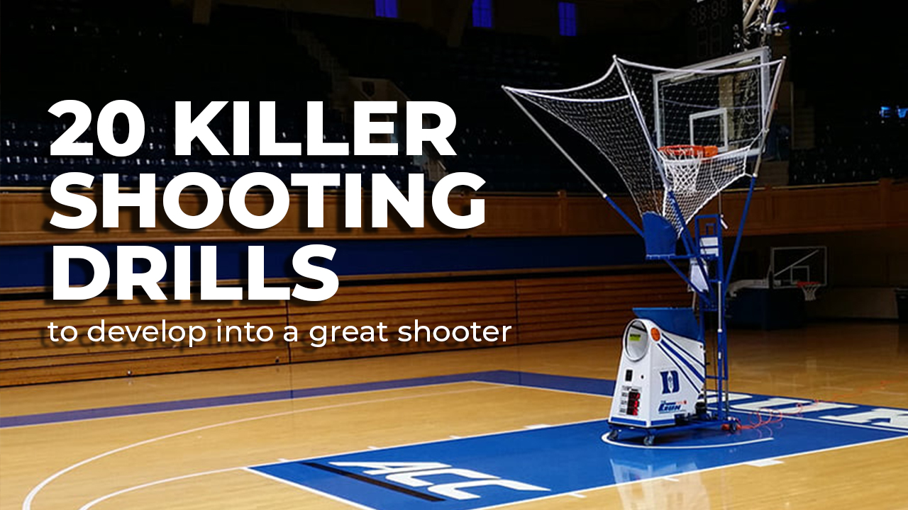 20 Killer Basketball Shooting Drills To Develop Into A Great | The by Shoot-A-Way